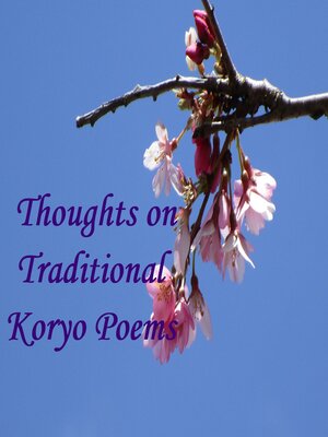 cover image of Thoughts on Traditional Koryo Poems